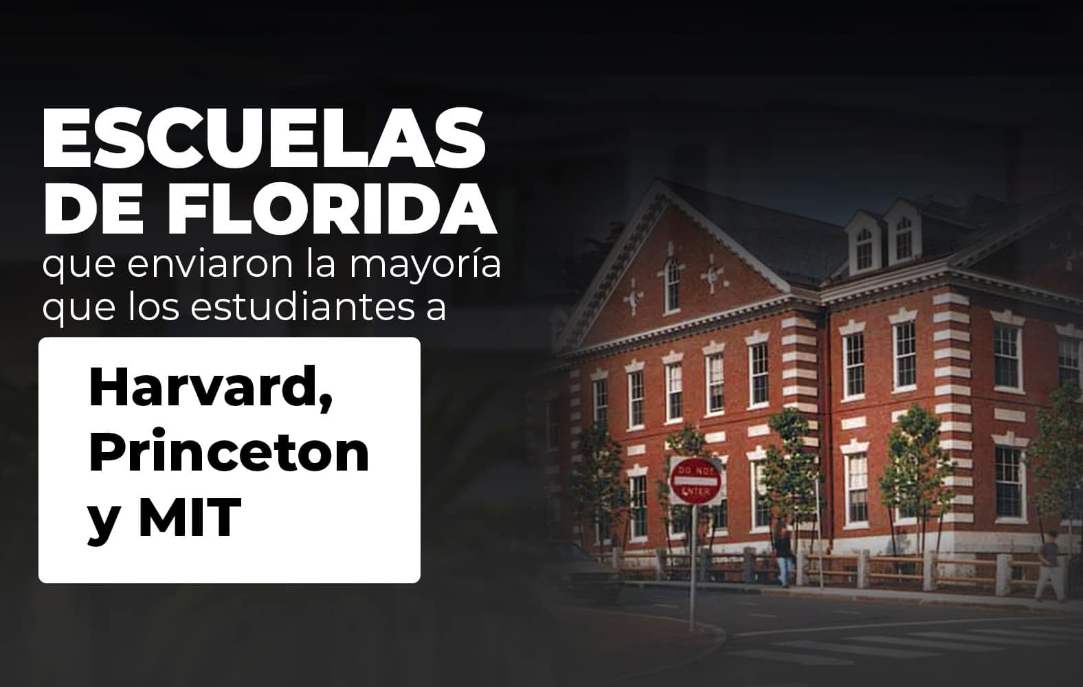 Escuelas de Florida con la mayor cantidad de estudiantes en universidades importantes