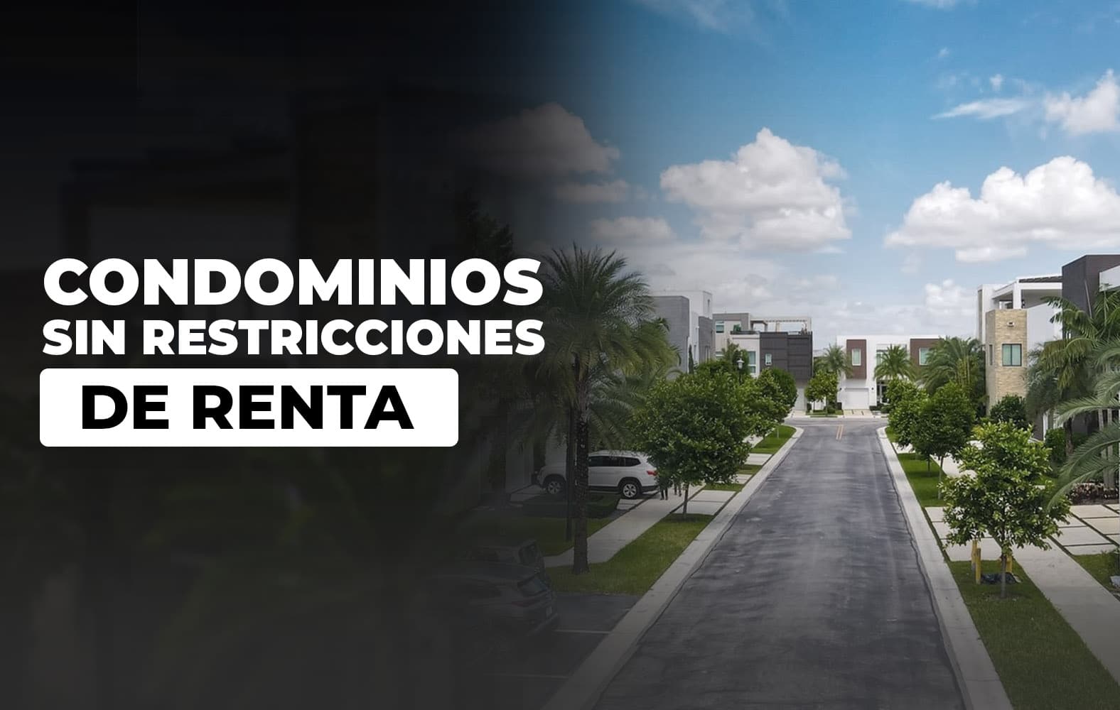 Condominios sin restricciones de renta